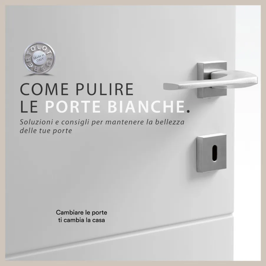 come pulire le porte bianche bertolotto 